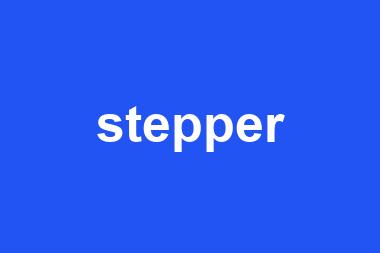 stepper