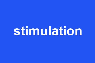 stimulation