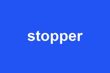 stopper