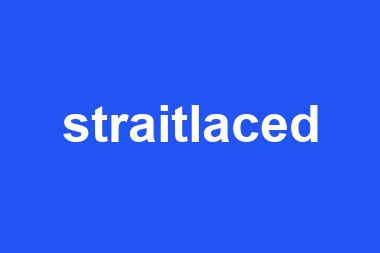 straitlaced