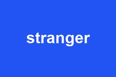 stranger