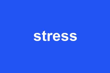 stress