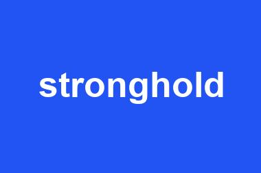 stronghold