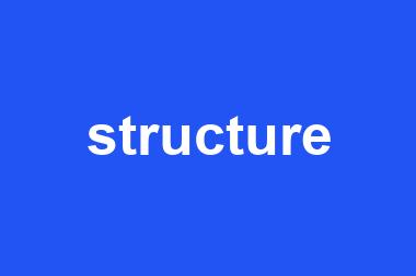 structure