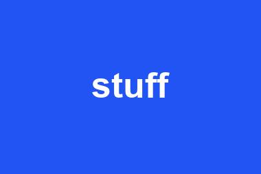 stuff