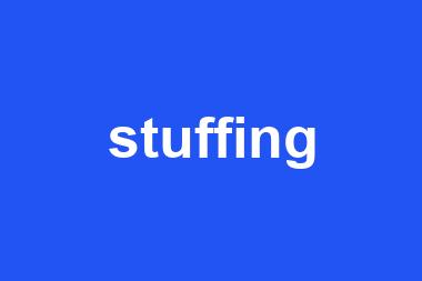 stuffing