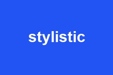 stylistic