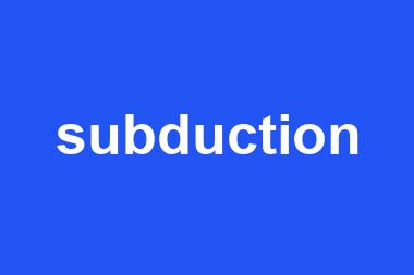 subduction