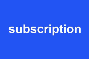 subscription