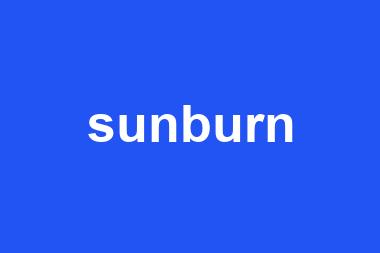 sunburn