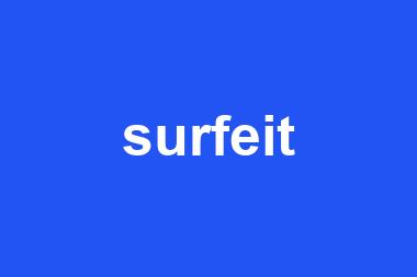 surfeit