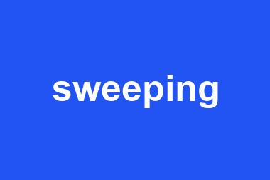 sweeping