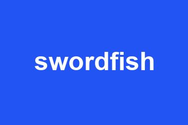 swordfish