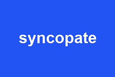 syncopate