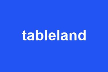 tableland