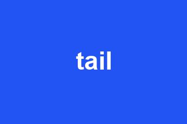 tail