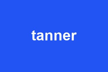 tanner