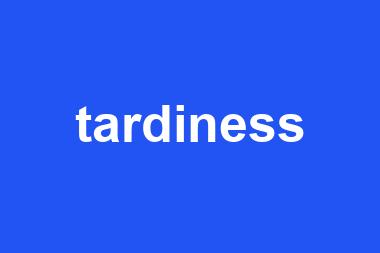 tardiness