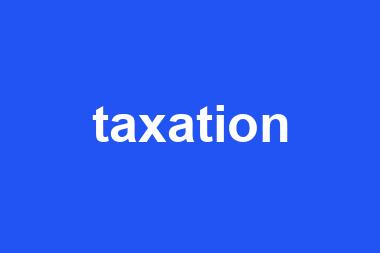 taxation