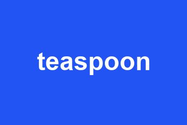 teaspoon