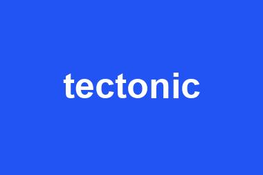 tectonic