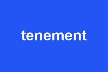 tenement