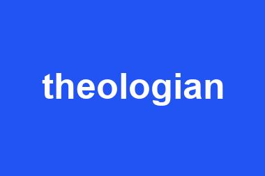 theologian