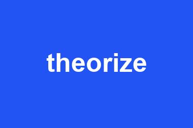 theorize