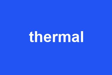 thermal