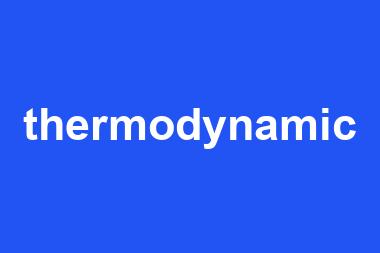 thermodynamic