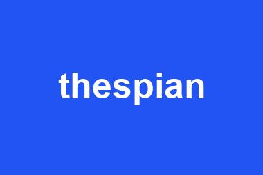 thespian