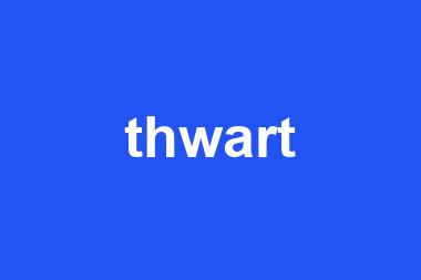 thwart