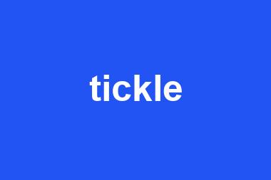 tickle