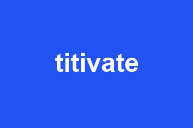 titivate