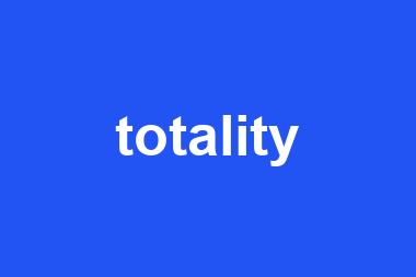 totality