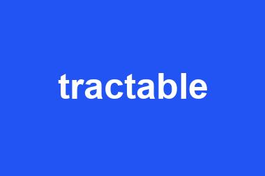 tractable