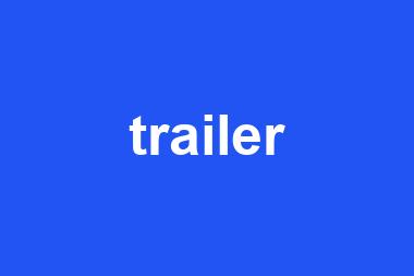 trailer