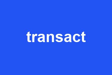 transact