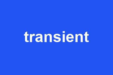 transient