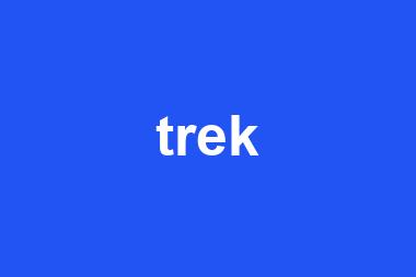 trek