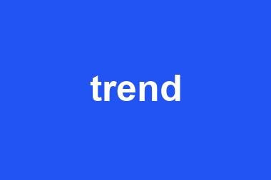 trend