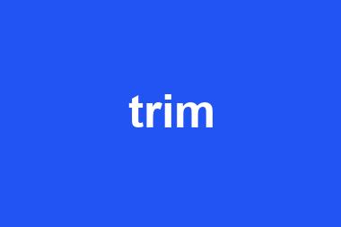 trim