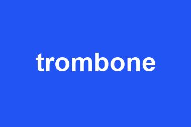 trombone