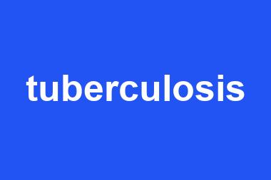 tuberculosis