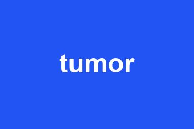 tumor