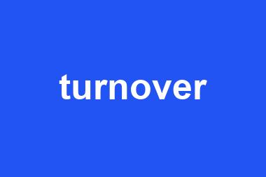 turnover