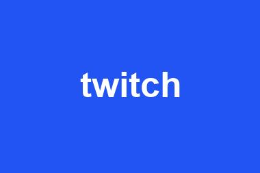 twitch