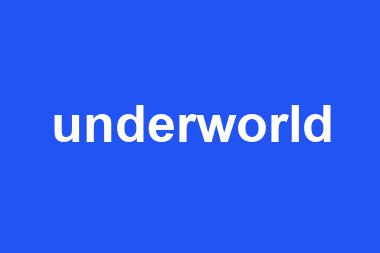 underworld