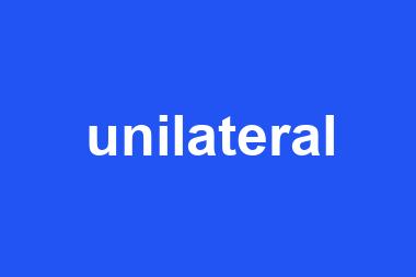 unilateral