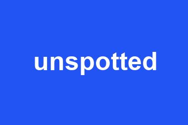 unspotted